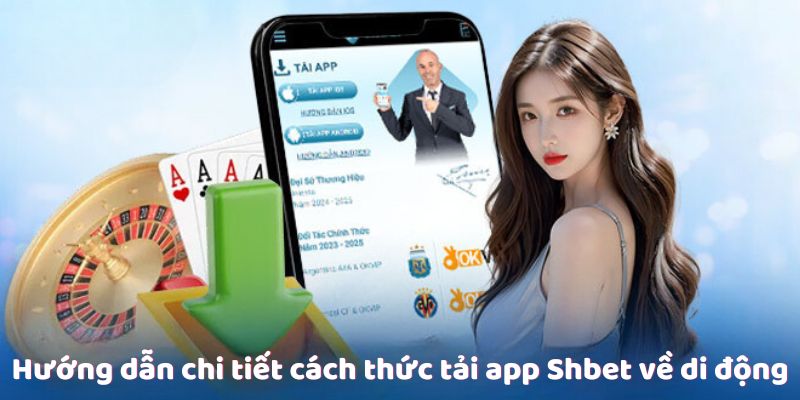 Hướng dẫn chi tiết cách thức tải app Shbet về di động